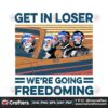 get-in-loser-we-are-going-freedoming-4th-of-july-svg-cricut-file