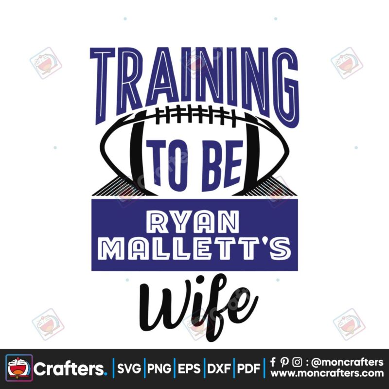 training-to-be-ryan-mallett-wife-svg-cutting-digital-file