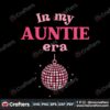 in-my-auntie-era-svg-funny-swiftie-aunt-svg-cutting-digital-file