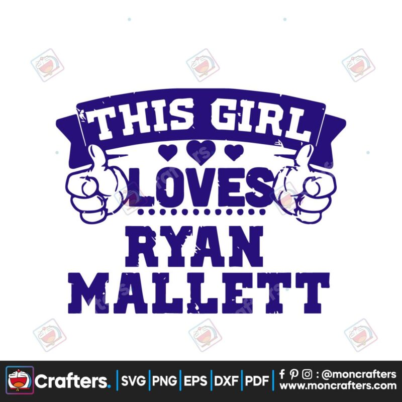this-girl-loves-ryan-mallett-baltimore-football-fans-svg-file