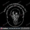 dont-let-this-darkness-fool-you-noah-kahan-svg-digital-file