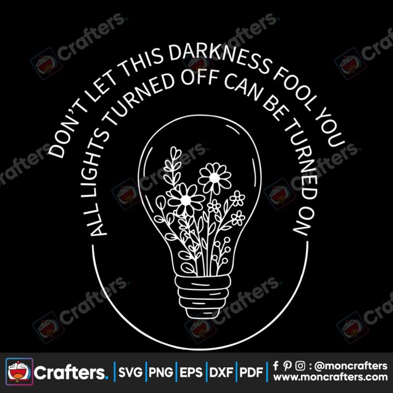 dont-let-this-darkness-fool-you-noah-kahan-svg-digital-file