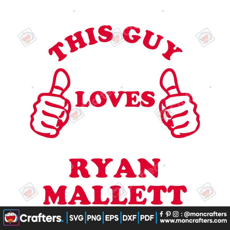 this-guy-loves-ryan-mallett-svg-nfl-player-svg-digital-file