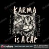 karma-is-a-cat-funny-me-and-karma-vibe-like-that-svg-file