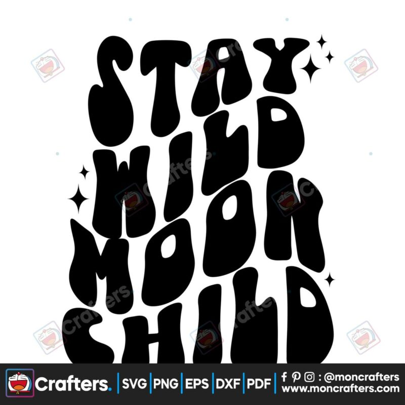 stay-wild-moon-child-wavy-text-svg