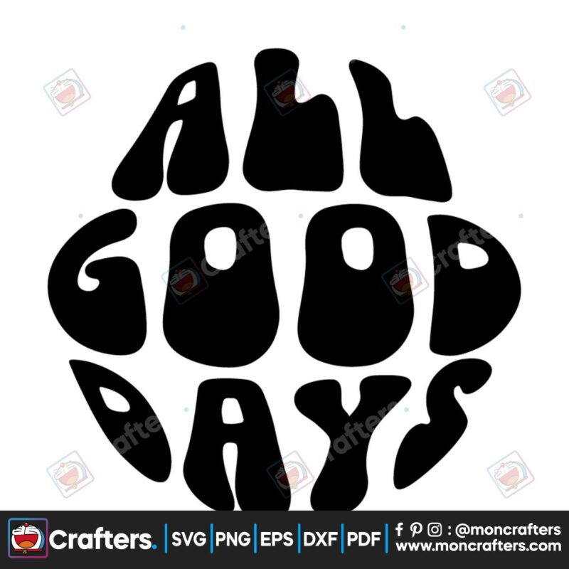 all-good-days-motivational-quote-svg