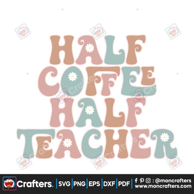 half-coffee-half-teacher-svg