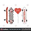valentines-skateboard-xoxo-love-more-svg