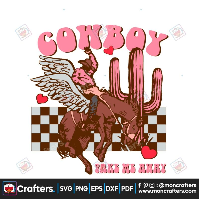 cowboy-take-me-away-valentines-svg