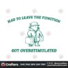 had-to-leave-the-function-got-overstimulated-svg