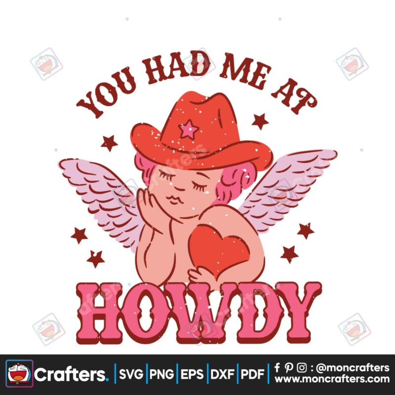 cupid-you-had-me-at-howdy-svg