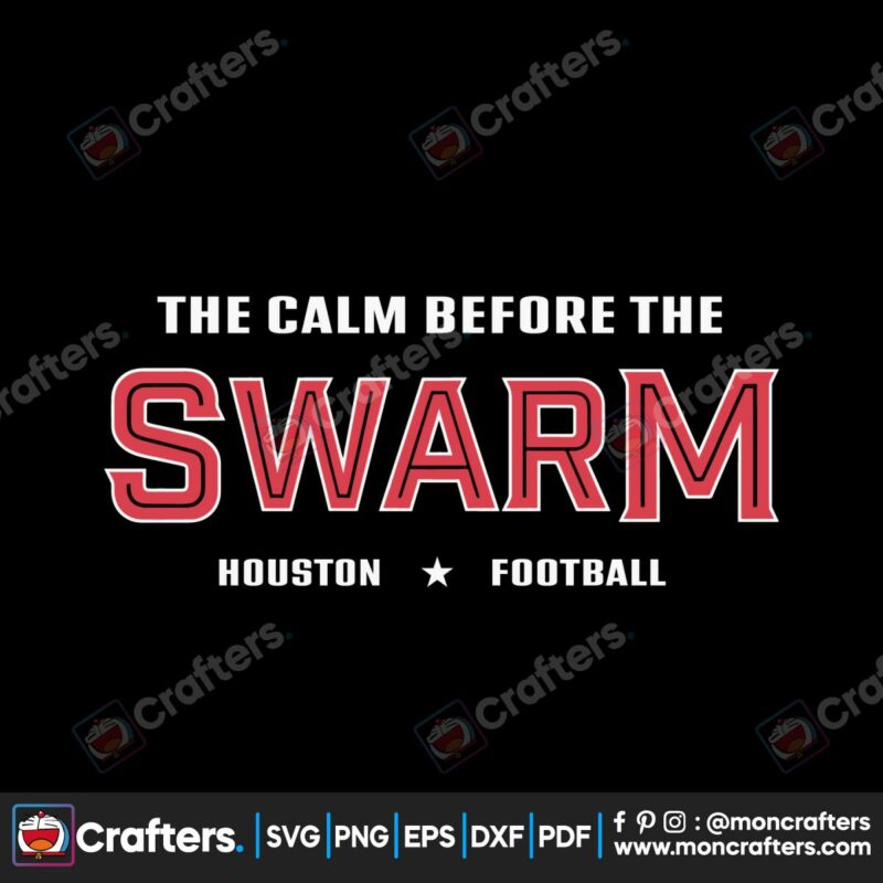 they-calm-before-the-swarm-houston-football-svg