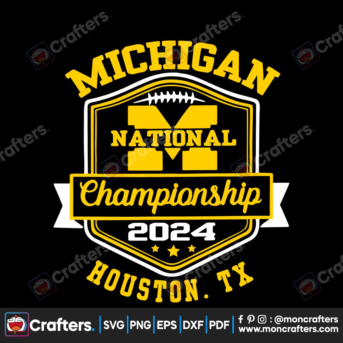 Michigan College Football National Championship 2024 Svg Instant Download   Moncrafters.com 01152024 020745 