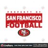 property-of-san-francisco-football-svg-digital-download