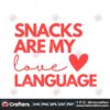 funny-snacks-are-my-love-language-svg