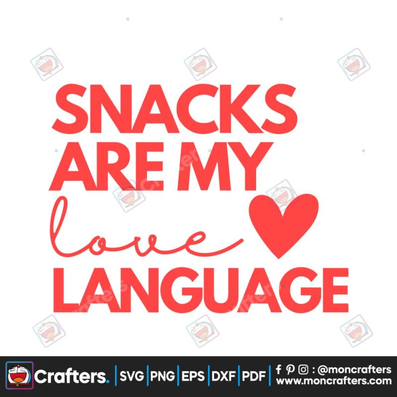 funny-snacks-are-my-love-language-svg