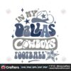 in-my-dallas-cowboys-football-era-svg