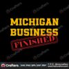 retro-michigan-business-is-finished-svg