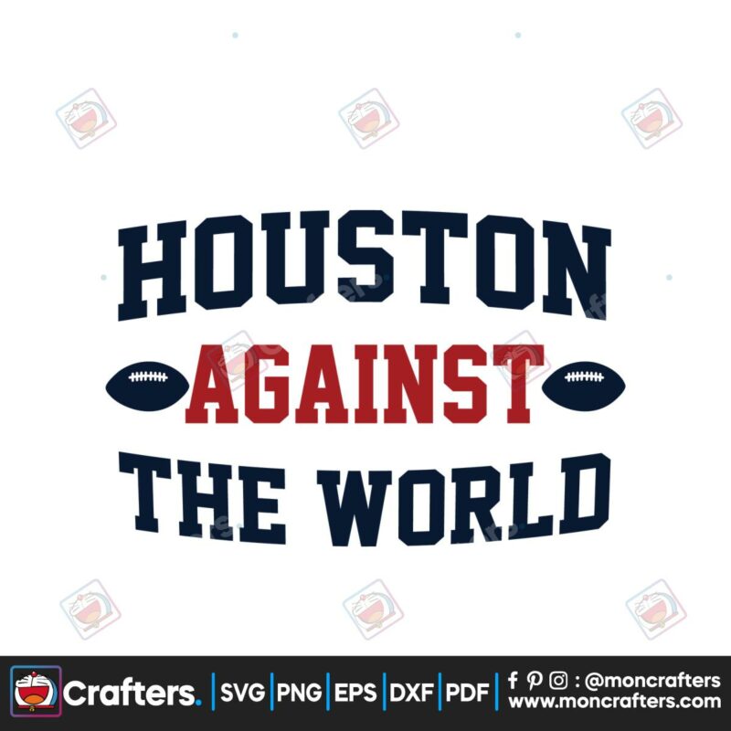 nfl-houston-against-the-world-svg