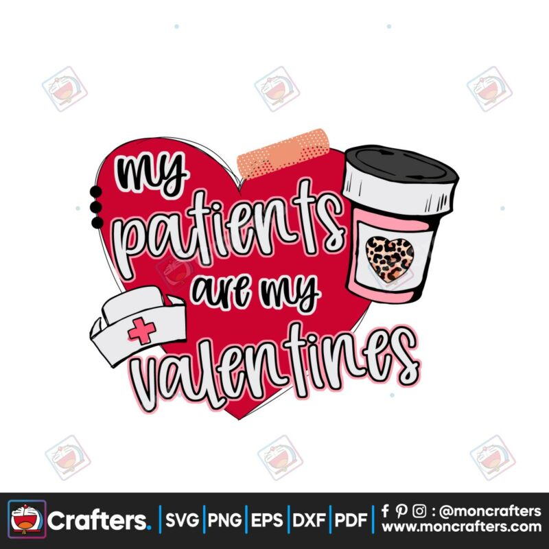 my-patients-are-my-valentines-svg