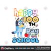 bluey-happy-100th-day-of-school-svg