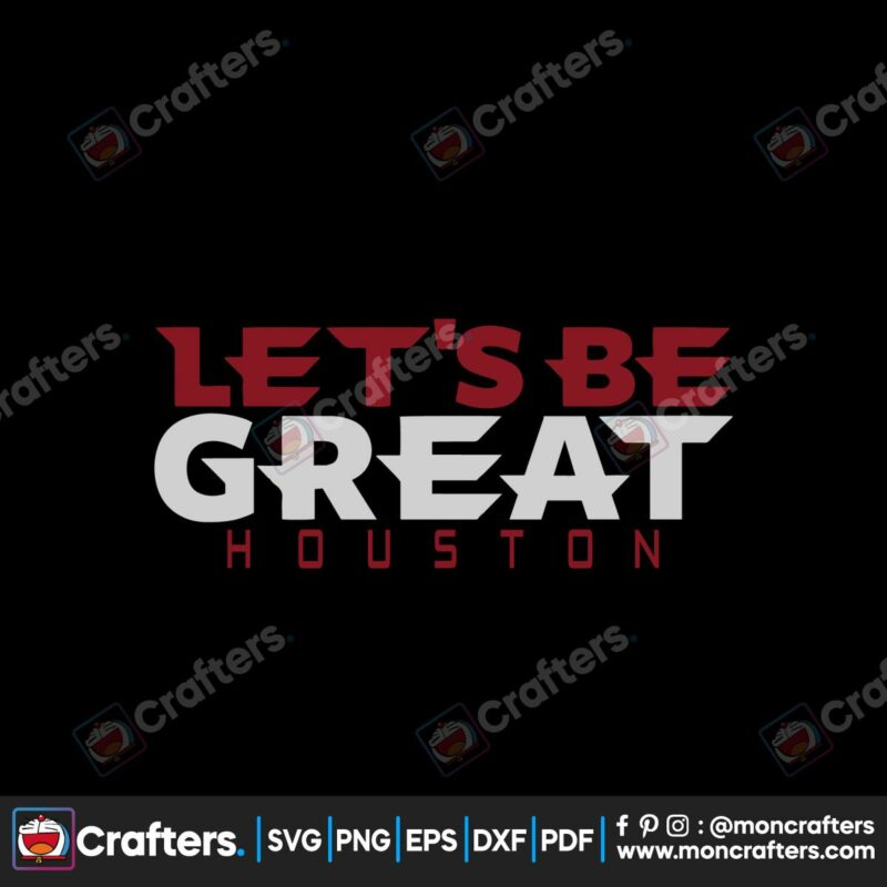 lets-be-great-houston-texans-svg