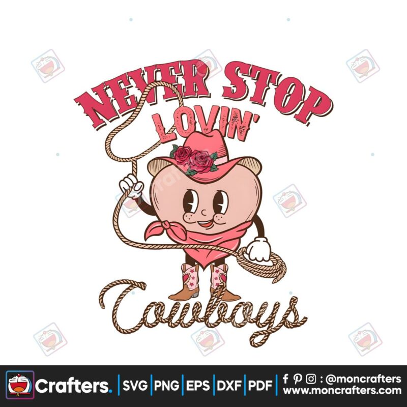 never-stop-lovin-cowboys-png