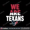we-are-texans-houston-football-svg-digital-download
