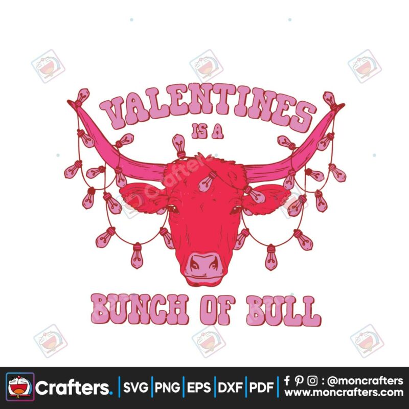 valentines-is-a-bunch-of-bull-svg