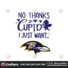 no-thanks-cupid-i-just-want-baltimore-ravens-svg