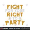 fight-for-your-right-to-party-svg