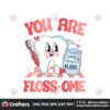 you-are-flossome-dental-valentines-svg