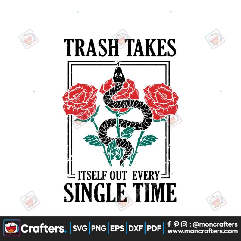 snake-trash-takes-itself-out-every-single-time-svg