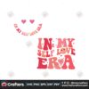 in-my-self-love-era-funny-single-valentines-day-svg