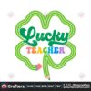 lucky-teacher-shamrock-st-patricks-day-svg
