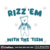 vintage-rizz-em-with-the-tism-svg