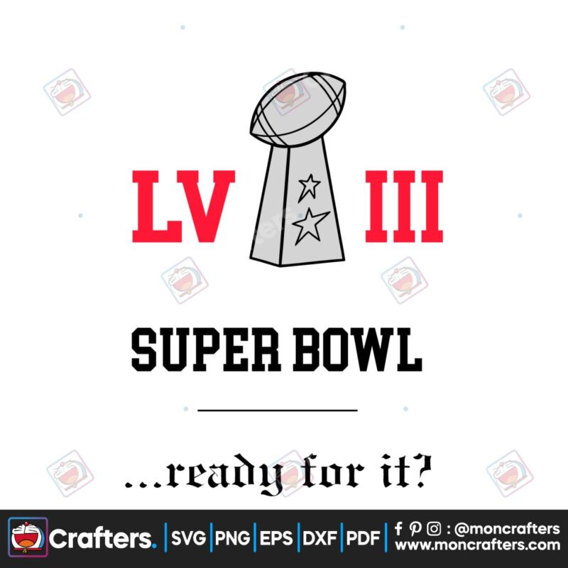 super-bowl-lviii-ready-for-it-svg