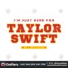 im-just-here-for-taylor-swift-lviii-svg