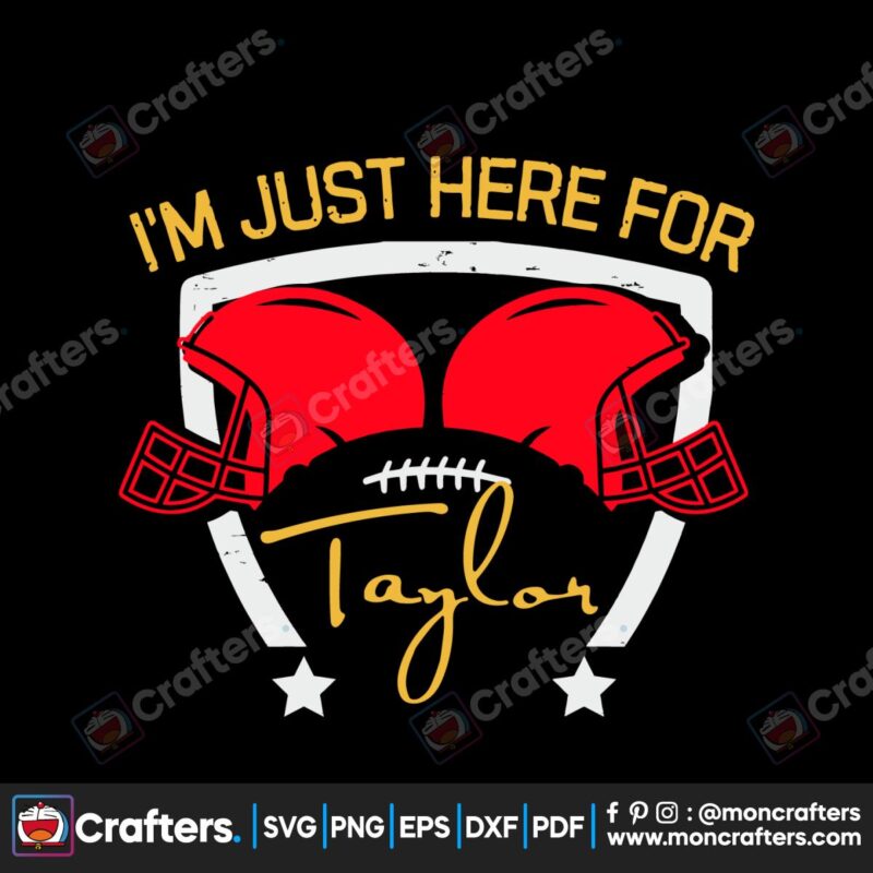 im-just-here-for-taylor-super-bowl-svg