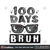 vintage-100-days-bruh-glasses-svg