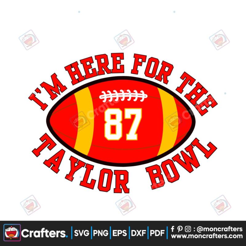 im-here-for-the-taylor-bowl-svg