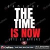49ers-game-day-the-time-is-now-svg
