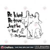 be-kind-be-true-just-be-you-horton-dr-seuss-svg