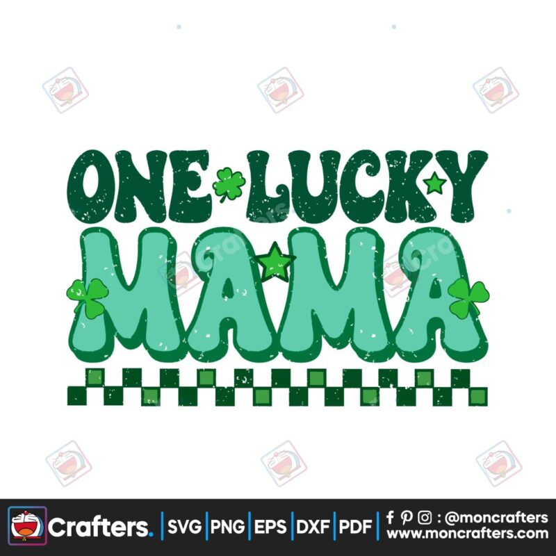 one-lucky-mama-checkered-patricks-day-svg