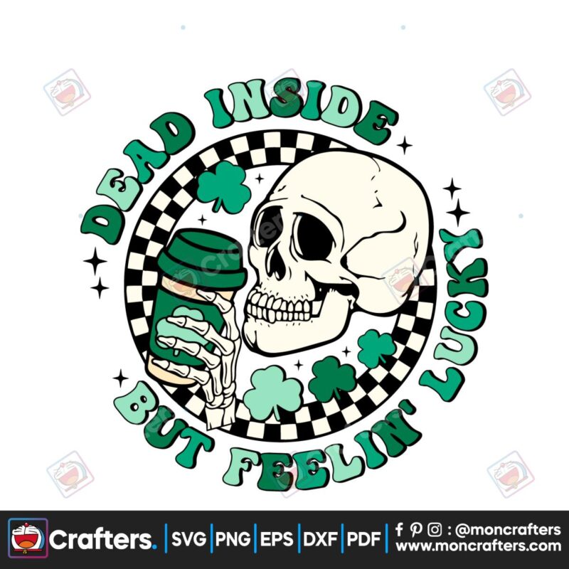 dead-inside-but-feelin-lucky-skull-coffee-svg