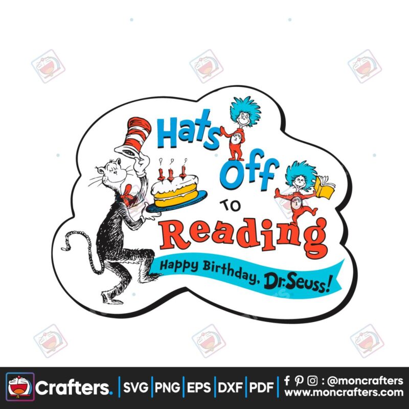 hats-off-to-reading-happy-birthday-dr-seuss-svg