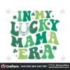 in-my-lucky-mama-era-patricks-day-svg