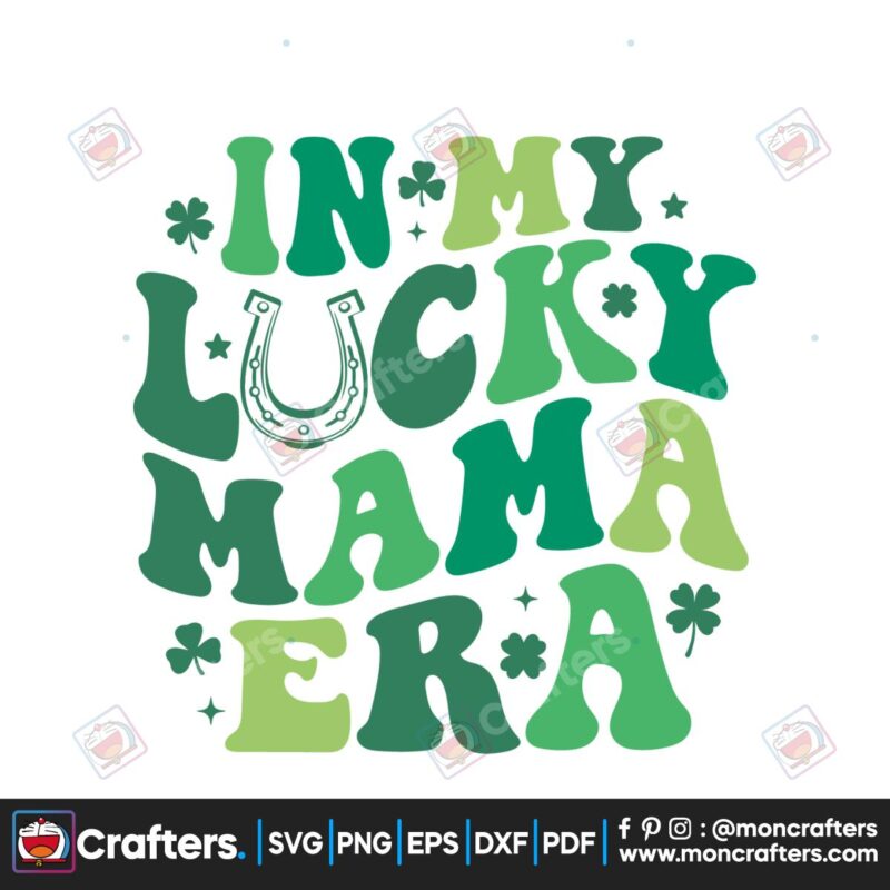 in-my-lucky-mama-era-patricks-day-svg