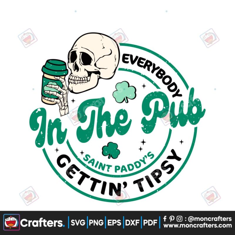 skull-patricks-everybody-in-the-pub-gettin-tipsy-svg
