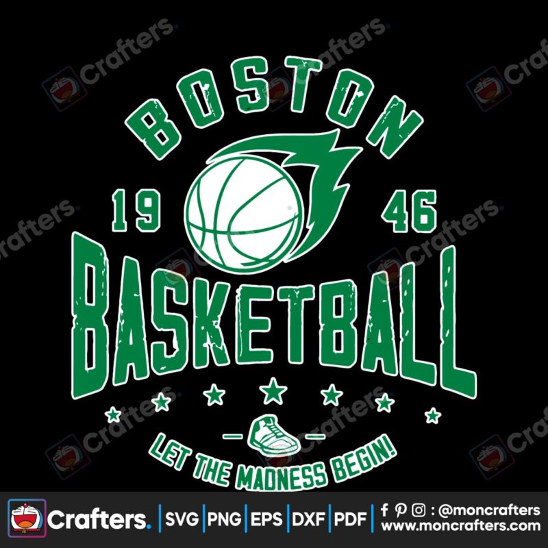 boston-basketball-let-the-madness-begin-svg